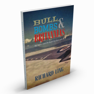 Bull, Bombs & Britannias by Richard Ling