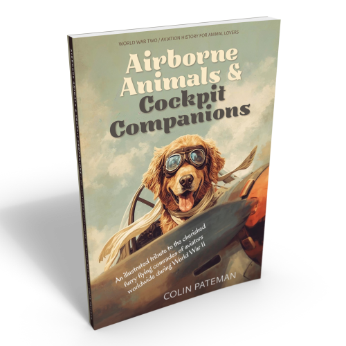 Airborne Animals & Cockpit Companions by Colin Pateman